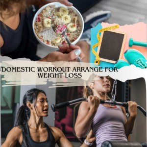 Workout Arrange for Weight Loss