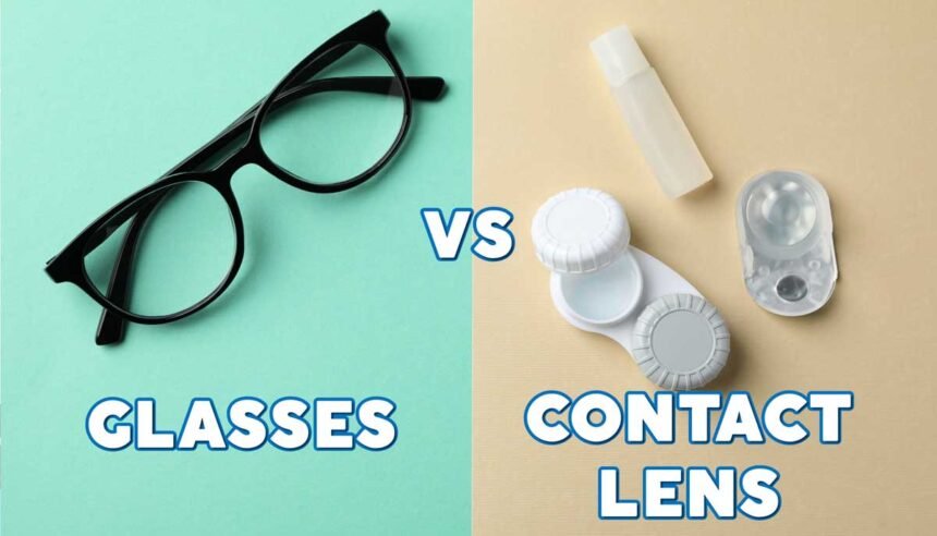 Contact Lenses vs. Glasses