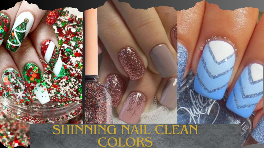 Shinning Nail Clean Colors