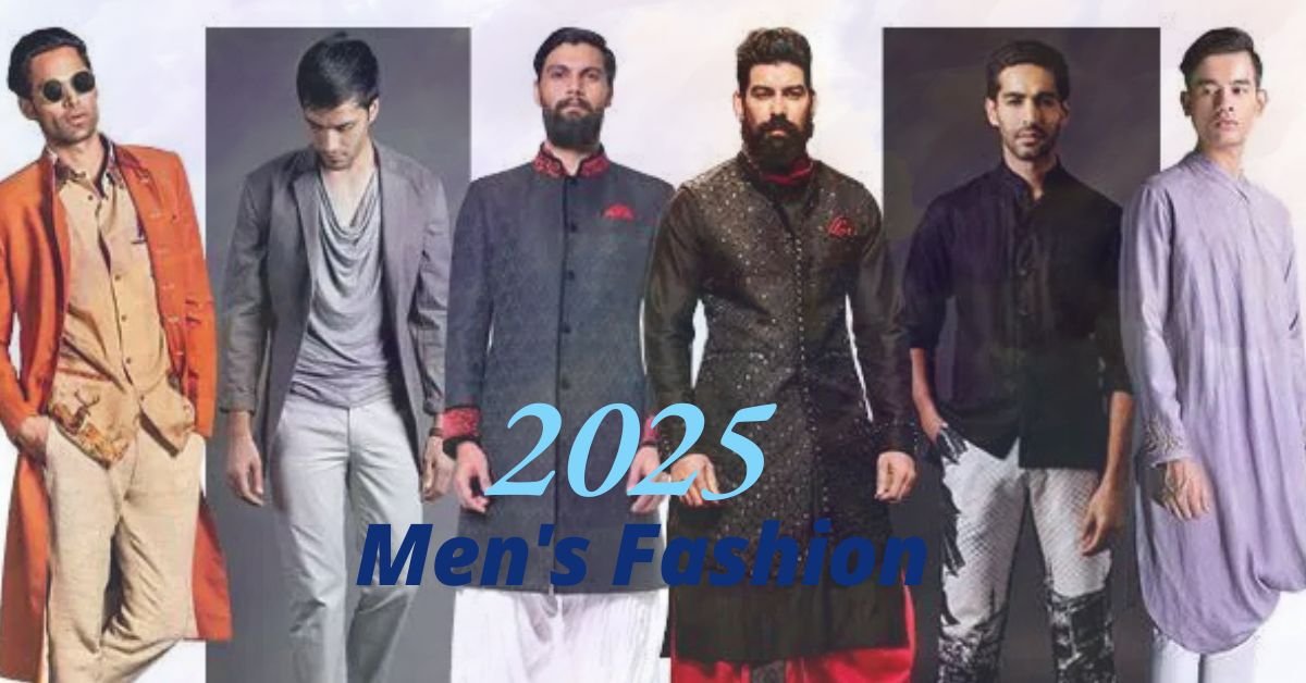 Men's Fashion in 2025