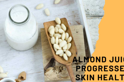 Almond Juice Progresses Skin Health