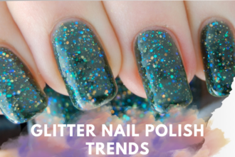 Glitter Nail Polish Trends