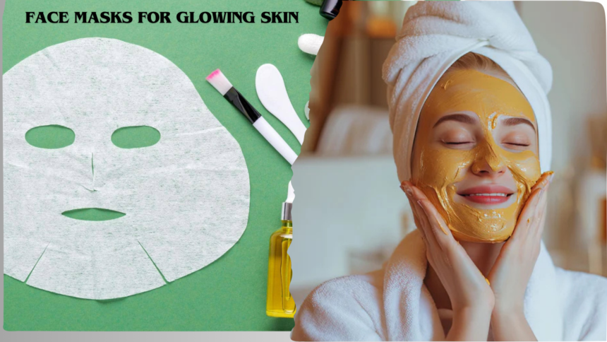 Face Masks for Glowing Skin