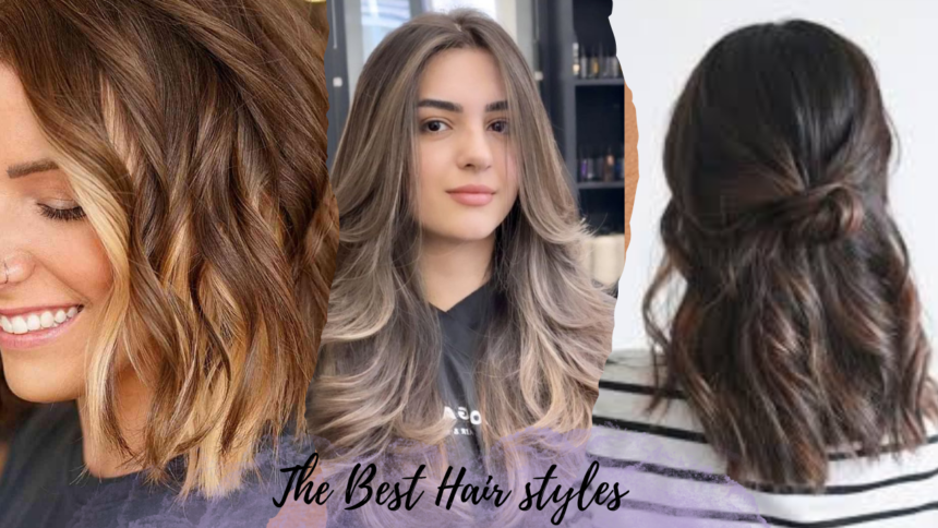 The Best Hair styles