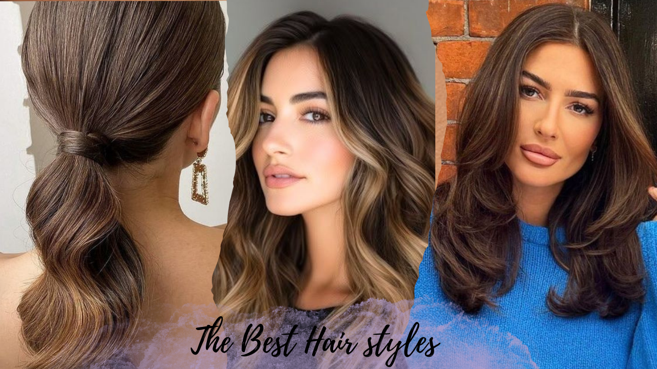 The Best Hair styles